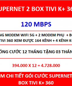 Supernet 2 Box Tivi K+ 360 12 Th
