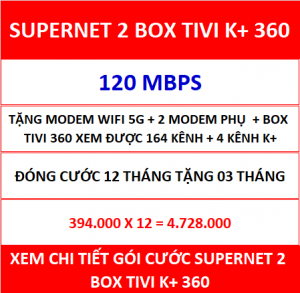 Supernet 2 Box Tivi K+ 360 12 Th